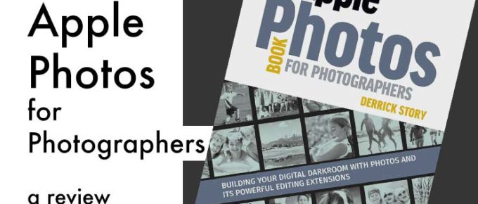 Apple Photos Book for Photographers by Derrick Story