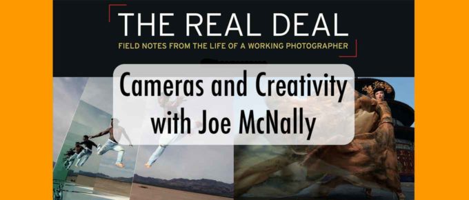 Cameras and Creativity with Joe McNally