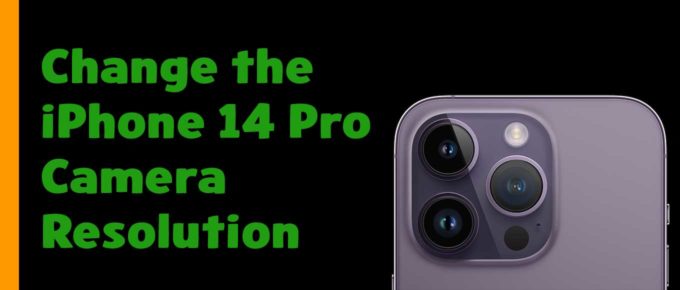 Change ProRAW Resolution on the iPhone 14 Pro